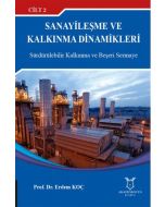 Sanayileşme ve Kalkınma Dinamikleri Cilt: 2