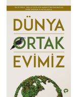 Dünya Ortak Evimiz