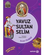 Dedemin İzinde - Yavuz Sultan Selim