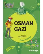 Dedemin İzinde - Osman Gazi