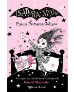 Isadora Moon 10 - Pijama Partisine Gidiyor