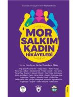 Mor Salkım Kadın Hikayeleri