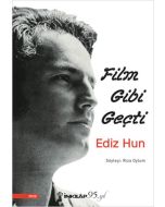 Film Gibi Geçti - Ediz Hun