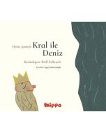 Kral ile Deniz