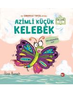 Azimli Küçük Kelebek (Ciltli)