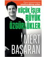 Küçük İşler Büyük Özgürlükler