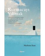 Kurmacayı Yıkmak