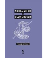 Bilim ve Ahlak & Olgu ve Değer