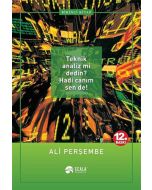 Teknik Analiz mi Dedin? Hadi Canım Sen de! 1. Kitap