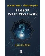 Sen Sor Evren Cevaplasın