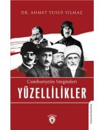 Cumhuriyetin Sürgünleri Yüzellilikler