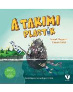 A Takımı: Plastik