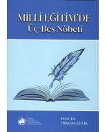 Milli Eğitim’de Üç-Beş Nöbeti (Ciltli)