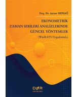 Ekonometrik Zaman Serileri Analizinde Güncel Yöntemler