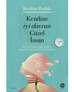 Kendine İyi Davran Güzel İnsan