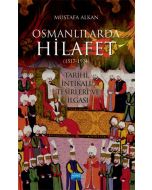 Osmanlılarda Hilafet (1517-1924 )
