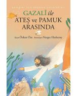 Gazalî İle Ateş ve Pamuk Arasında