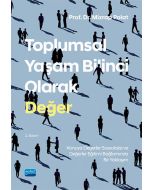 Toplumsal Yaşam Bilinci Olarak Değer