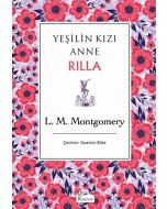Yeşilin Kızı Anne 8 - Rilla (Ciltli)