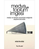 Medya ve Toplum İmgesi