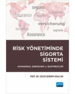 Risk Yönetiminde Sigorta Sistemi