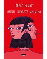 Bunu Kimseye Anlatma