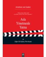Asla Yönetmenle Yatma
