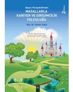 Başarı Perspektifinden Masallarla Kariyer ve Girişimcilik Yolculuğu