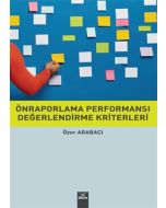 Önraporlama Performansı Değerlendirme Kriterleri