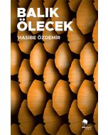 Balık Ölecek