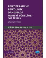 Psikoterapi ve Psikolojik Danışmada Manevi Yönelimli 101 Teknik