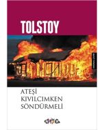 Ateşi Kıvılcımken Söndürmeli