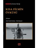 Kısa Filmin Öyküsü