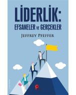 Liderlik: Efsaneler ve Gerçekler