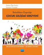 Bebeklikten Ergenliğe Çocuk Gelişimi Serüveni