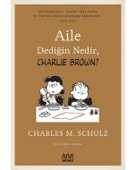 Aile Dediğin Nedir, Charlie Brown?