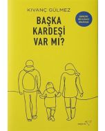 Başka Kardeşi Var mı?