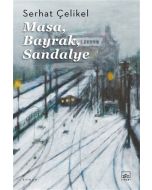 Masa, Bayrak, Sandalye