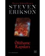 Malazan Yitikler Kitabı 2 - Ölühane Kapıları (Ciltli)