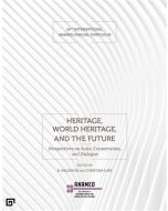 Heritage World Heritage and the Future