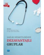 Sağlık Hizmetlerinde Dezavantajlı Gruplar