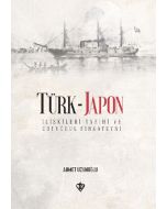 Türk-Japon İlişkileri Ertuğrul Gazi Fırkateyni