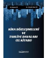 Kira Sözleşmeleri ve Tahliye Davaları (El Kitabı)