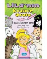 Lila'nın Kediler Okulu - Hikayeli Boyama Kitabı
