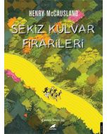 Sekiz Kulvar Firarileri