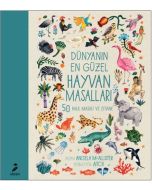 Dünyanın En Güzel Hayvan Masalları (Ciltli)