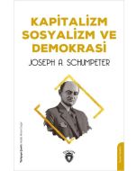 Kapitalizm Sosyalizm ve Demokrasi