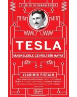 Tesla - Maskelerle Çevrili Bir Hayat