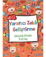 Yaratıcı Zeka Geliştirme - Etkinlik Kitabı (5-6 Yaş)