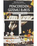 Pencereden Gizemli Bakış
